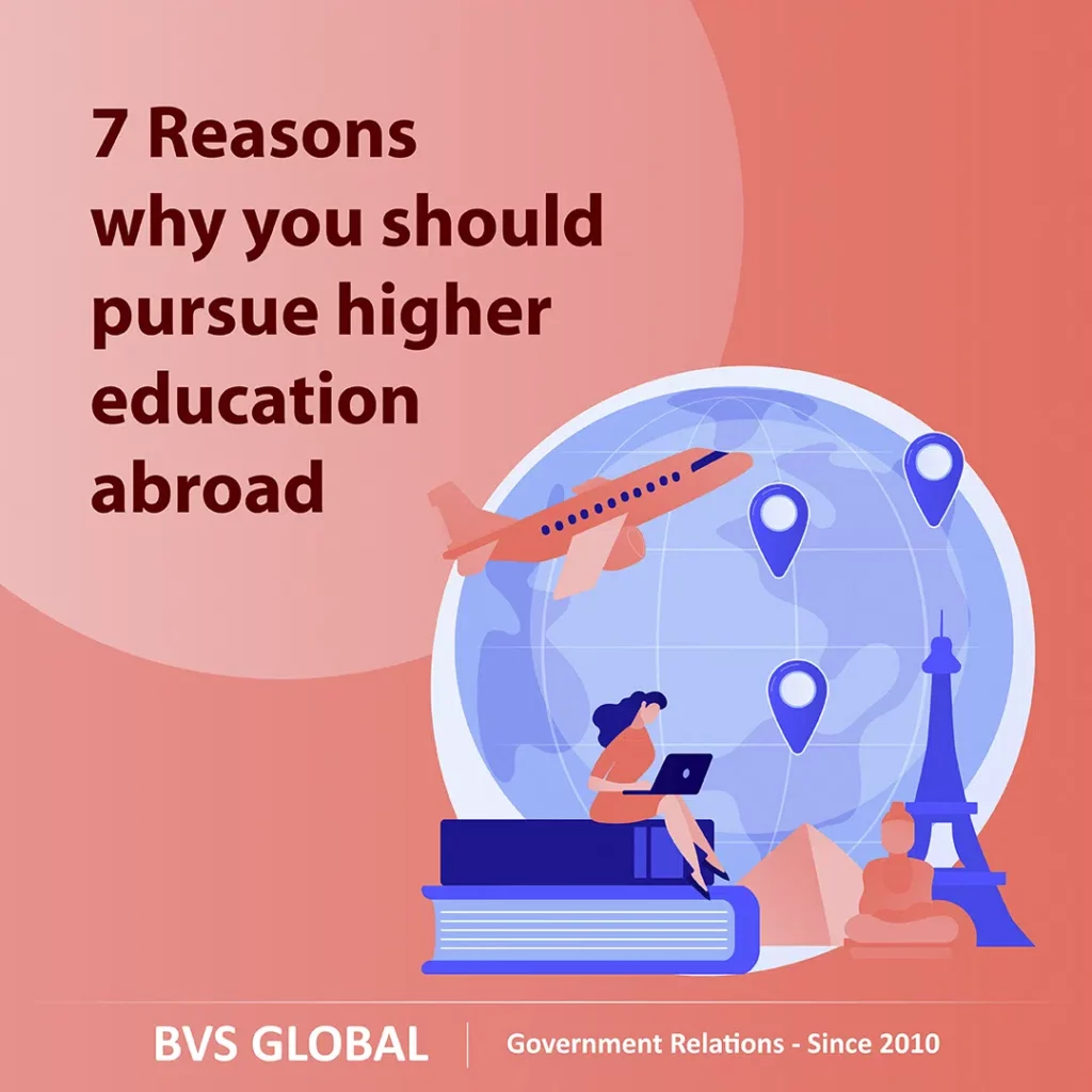 7 Reasons why you should pursue higher education abroad